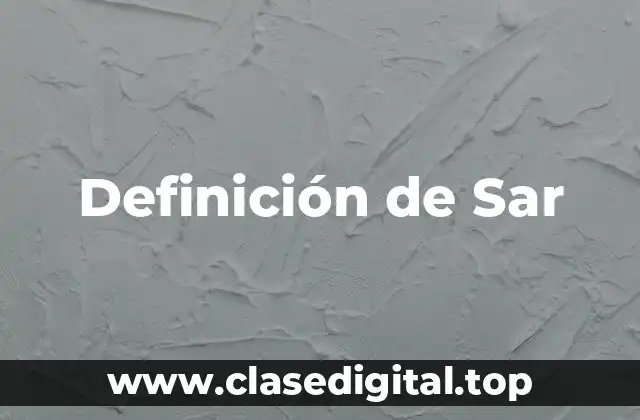 Definición de Sar