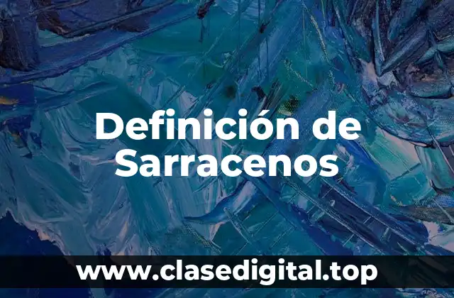Definición de Sarracenos