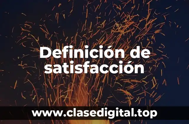 Definición de satisfacción