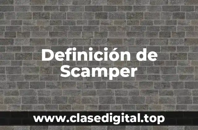 Definición técnica de Scamper