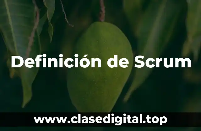 Definición de Scrum