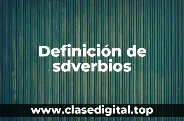 Definición de sdverbios