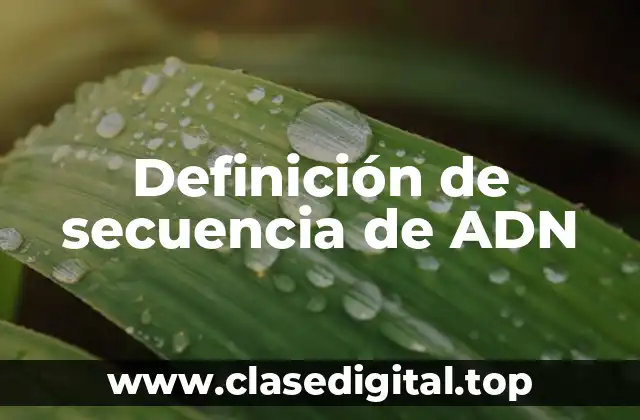 Ejemplos de secuencia de ADN