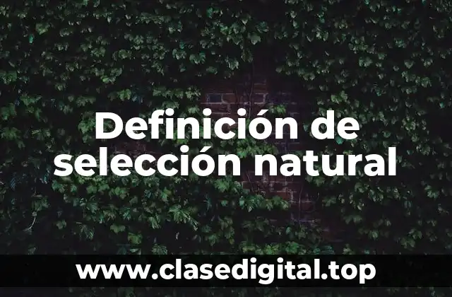 Definición de selección natural