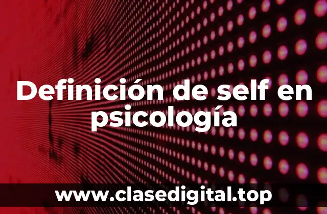 Definición de self en psicología