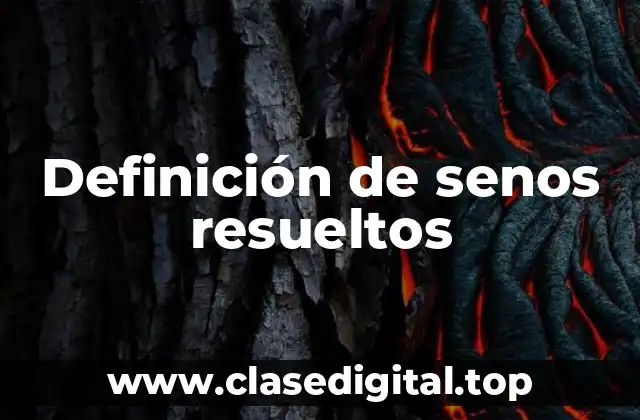 Ejemplos de senos resueltos