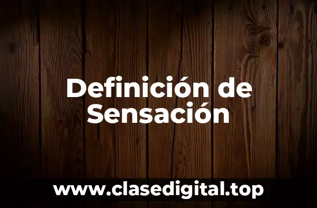 Definición de Sensación