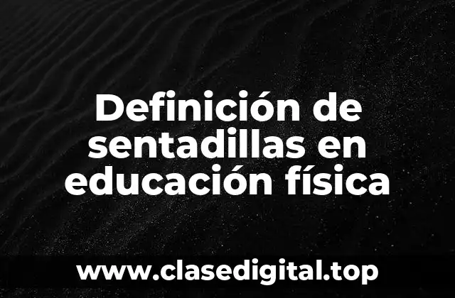 Definición de sentadillas en educación física
