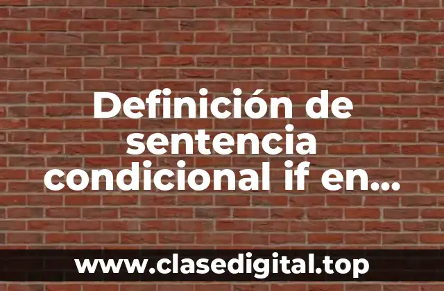 Definición de sentencia condicional if en ActionScript 2.0