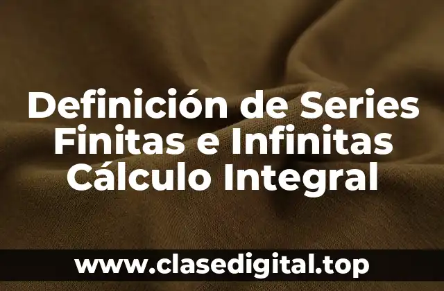 Definición técnica de serie finita
