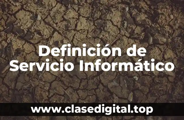 Definición de Servicio Informático