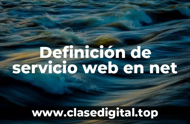 Definición de servicio web en net