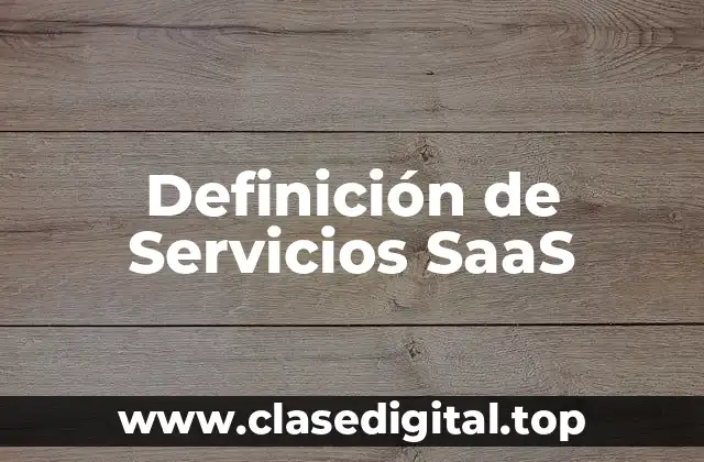 Definición de Servicios SaaS