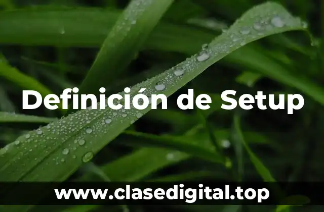 Definición de Setup