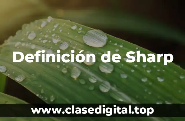Definición de Sharp