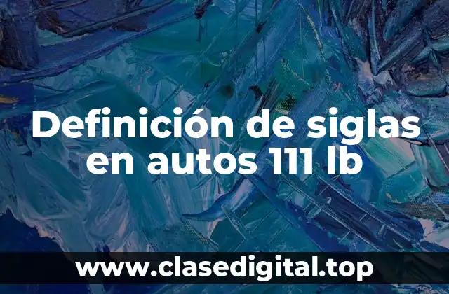 Definición técnica de siglas en autos 111 lb-ft