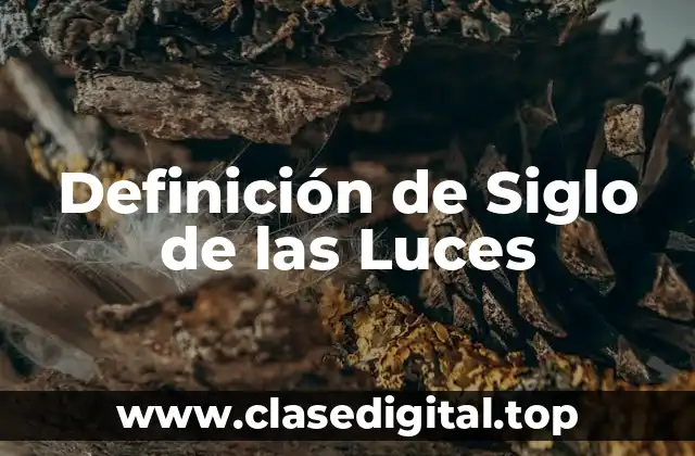 Definición de Siglo de las Luces