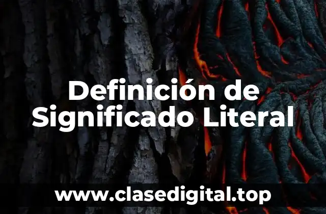 Definición de Significado Literal