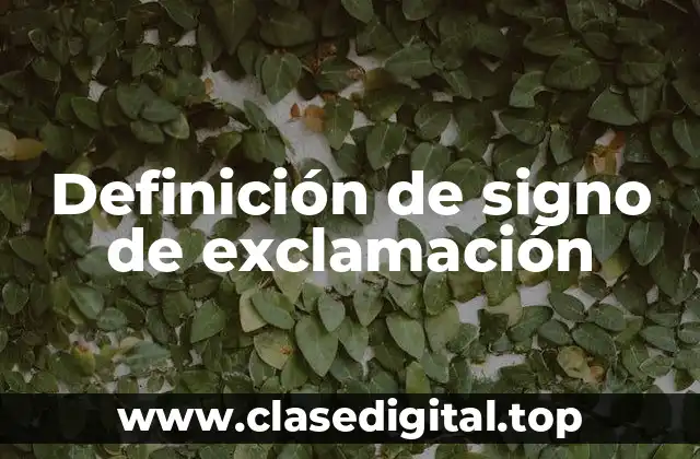 Definición de signo de exclamación
