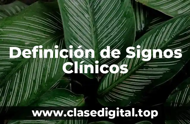 Definición de Signos Clínicos