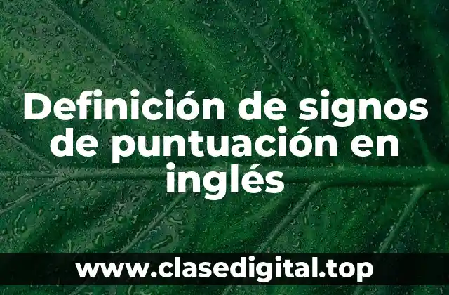 Definición de signos de puntuación en inglés