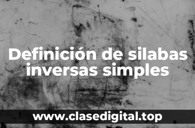 Definición de silabas inversas simples