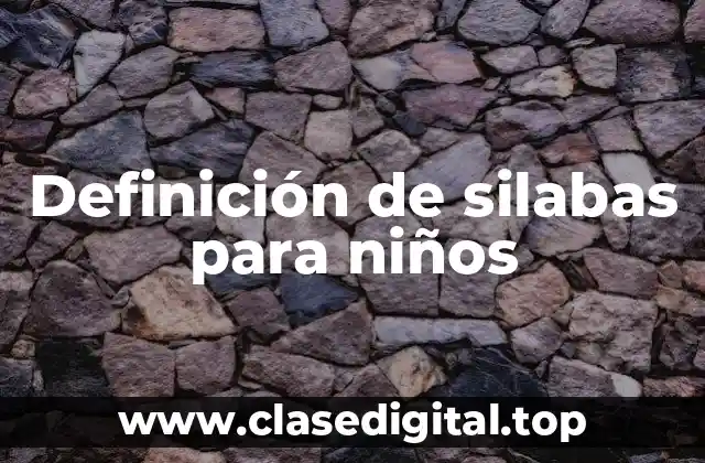 Ejemplos de silabas para niños