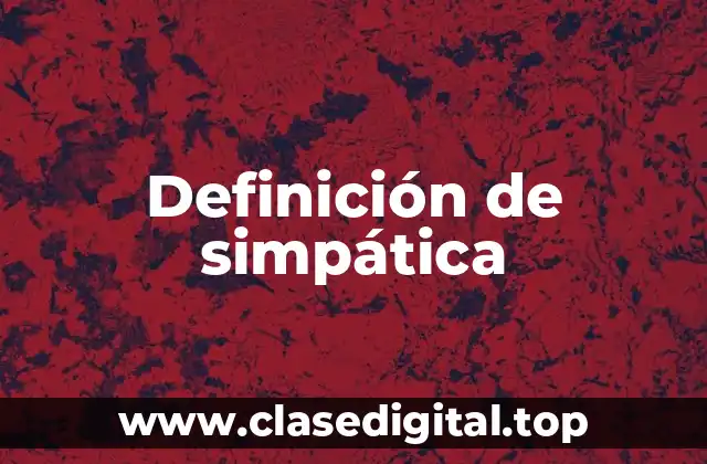 Definición técnica de simpática