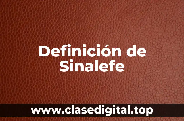 Definición de Sinalefe