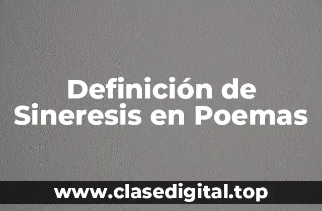 Definición de Sineresis en Poemas