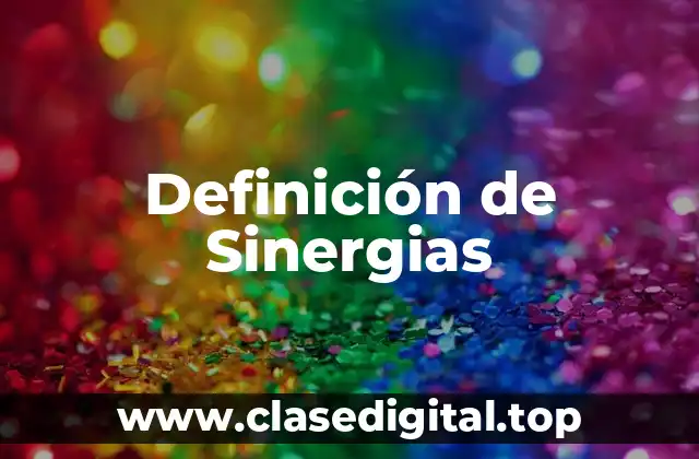 Definición de Sinergias