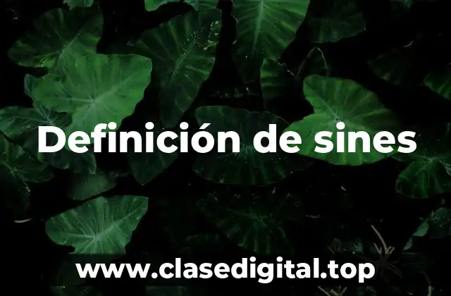 Definición de sines