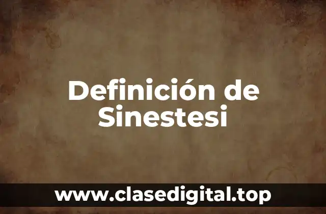 Definición de Sinestesi