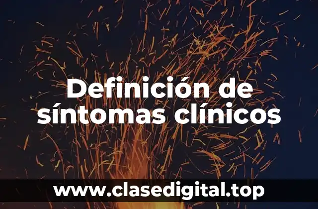 Definición de síntomas clínicos