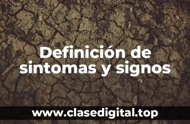 Definición de sintomas y signos