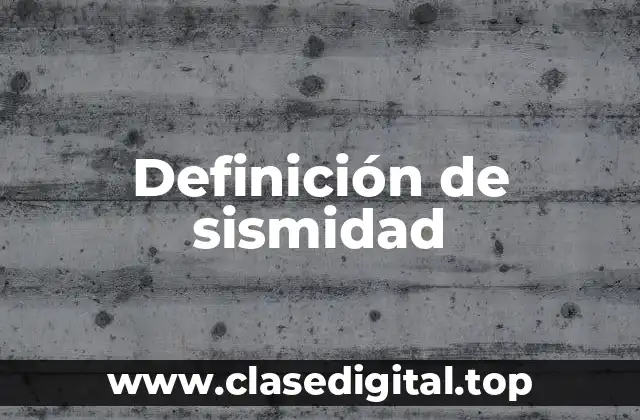 Definición de sismidad