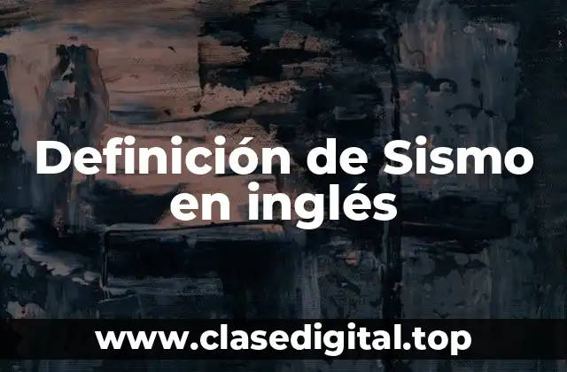 Definición de Sismo en inglés