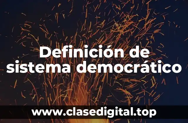 Definición de sistema democrático