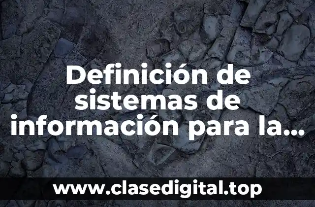 Definición de sistemas de información para la administración de mantenimiento