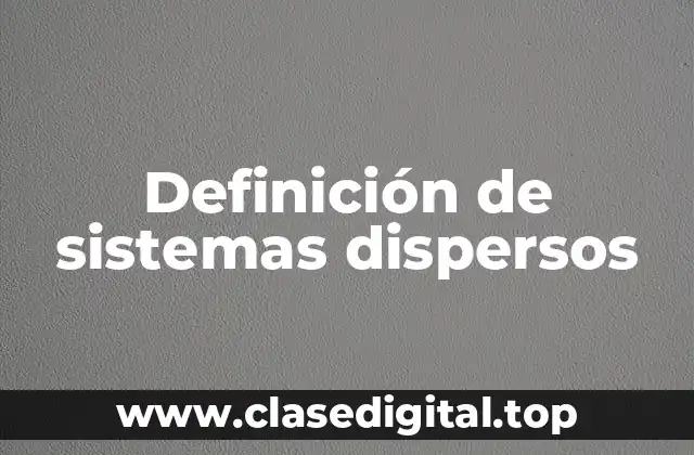 Ejemplos de sistemas dispersos