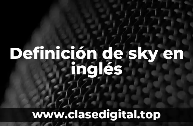 Definición de sky en inglés