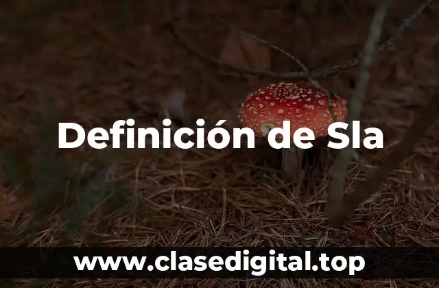 Definición de Sla