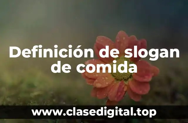 Definición de slogan de comida