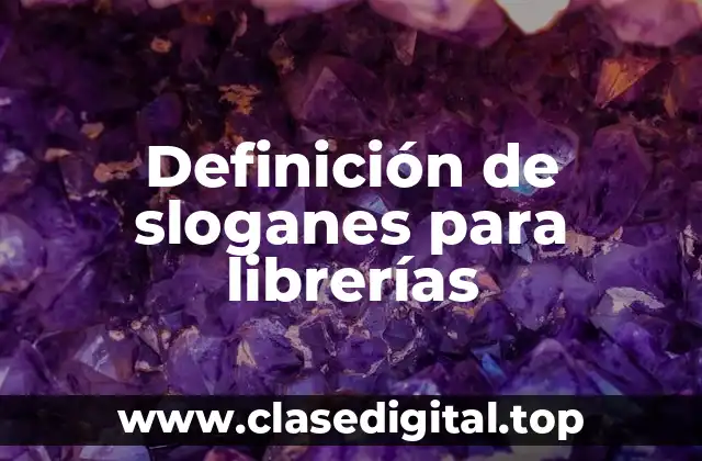 Ejemplos de sloganes para librerías