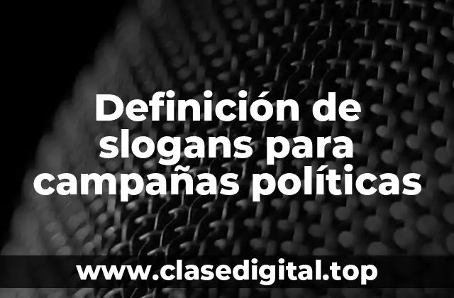 Definición de slogans para campañas políticas