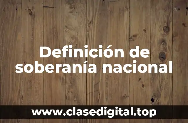 Definición técnica de soberanía nacional