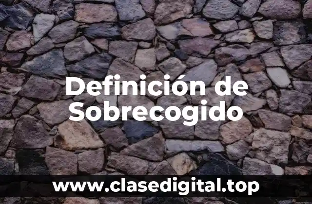 Definición de Sobrecogido