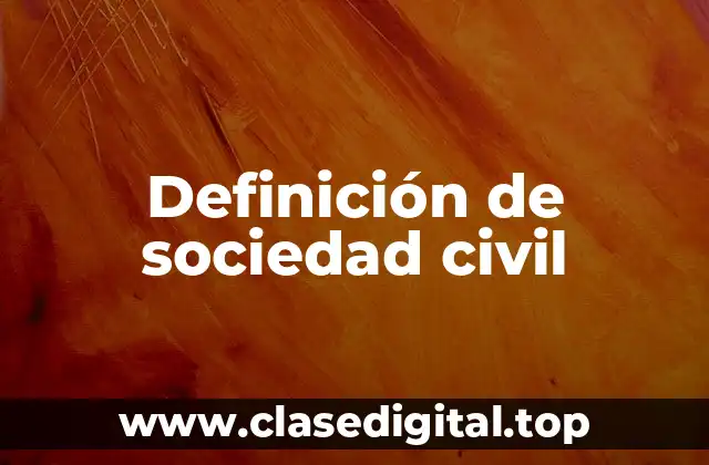 Definición técnica de sociedad civil