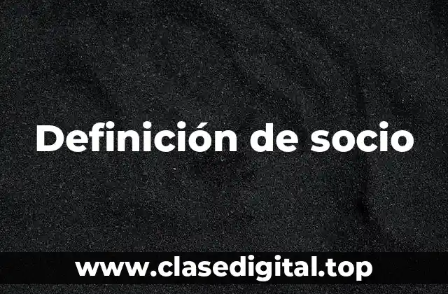 Definición de socio