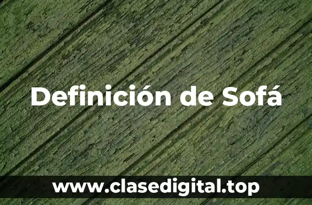 Definición de Sofá